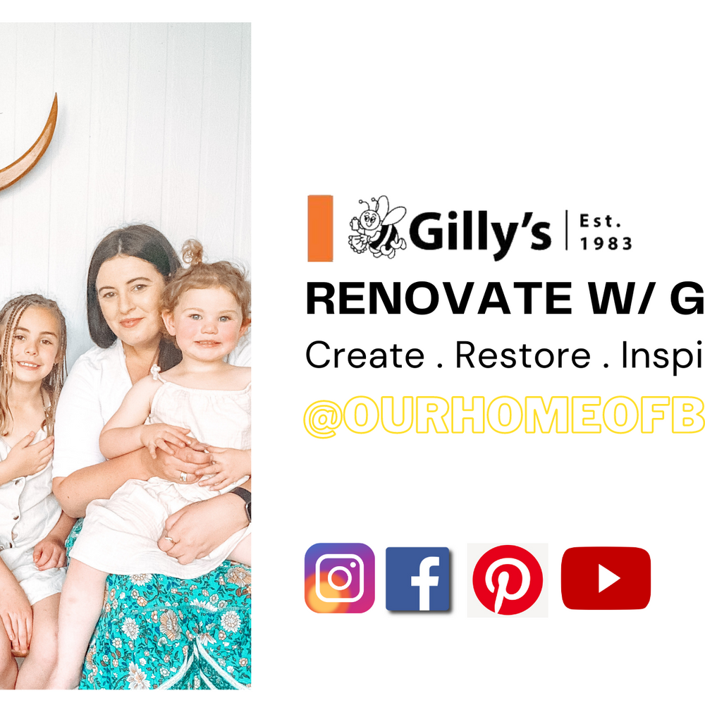 Renovate with Gilly's - An interview with Kim from Our Home Of Bliss