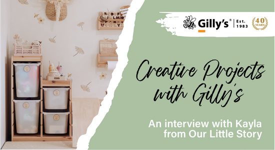 Creative Projects with Gilly's - Our Little Story