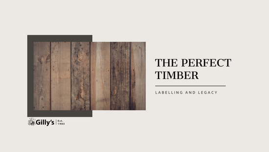 The Perfect Timber (Labelling and Legacy)