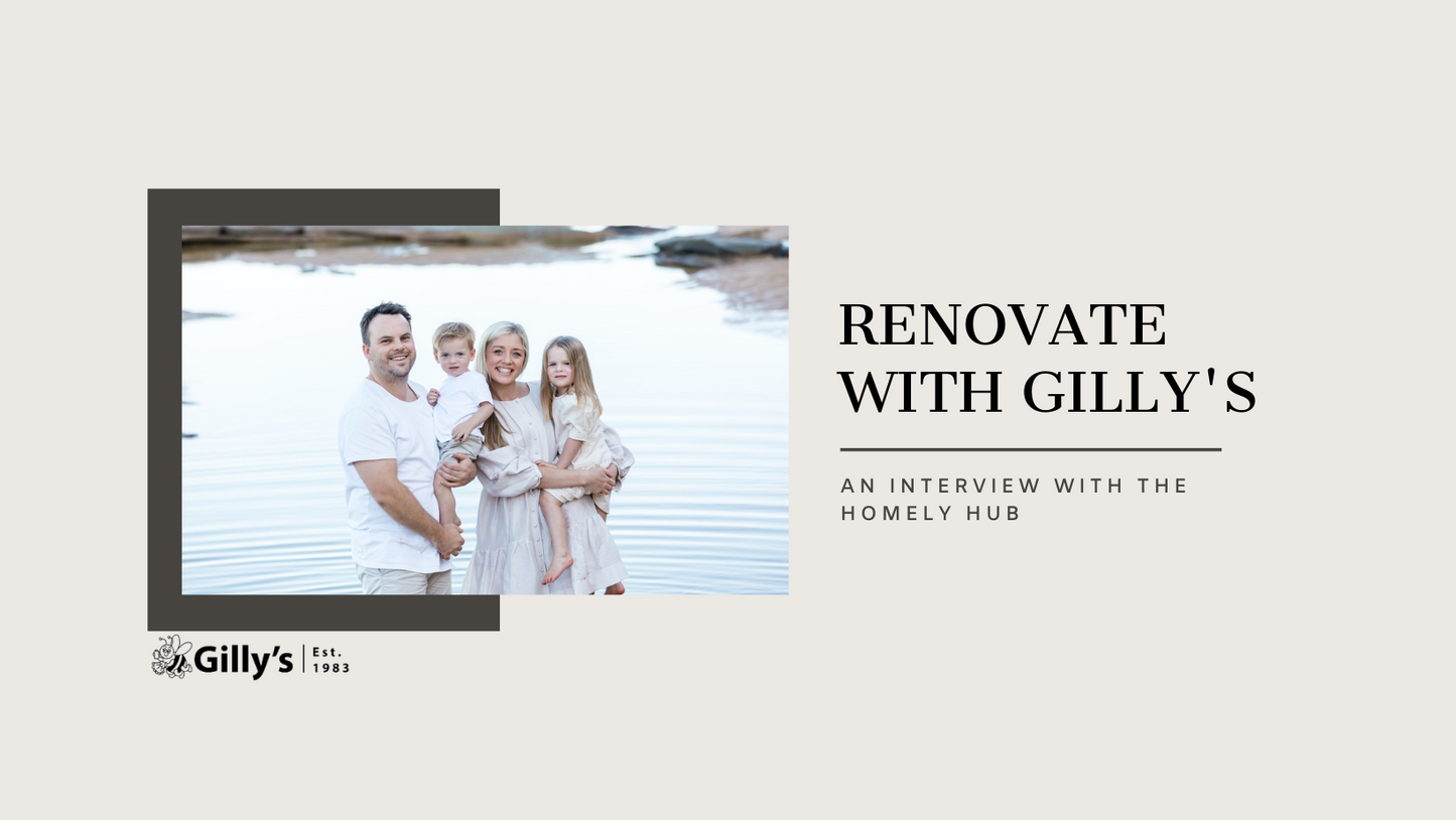 Renovate With Gilly's - An Interview with The Homely Hub