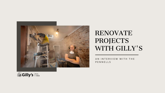 Renovate with Gilly's - An interview with the Pennells